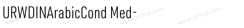 URWDINArabicCond Med字体转换 URWDINArabicCond Med字体转换